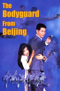 The Bodyguard from Beijing izle