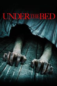 Under the Bed izle