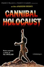 Cannibal Holocaust izle