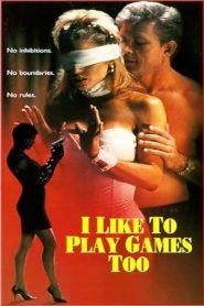 I Like to Play Games Too erotik film izle