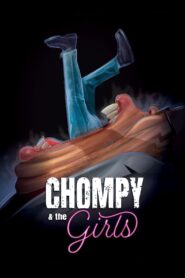 Chompy & The Girls izle