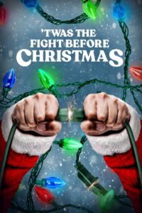 ‘Twas the Fight Before Christmas izle