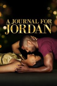 A Journal for Jordan izle