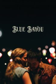 Blue Bayou izle