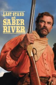 Last Stand at Saber River full film izle